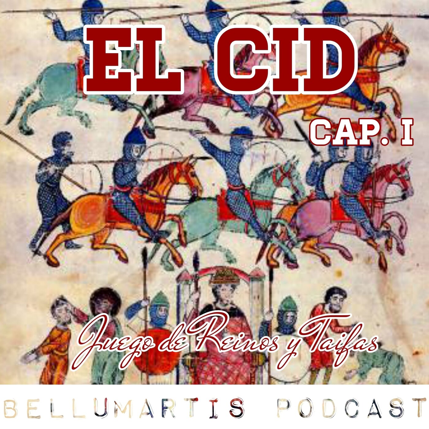 Juego de Reinos y Taifas. “EL CID” Capítulo 1º