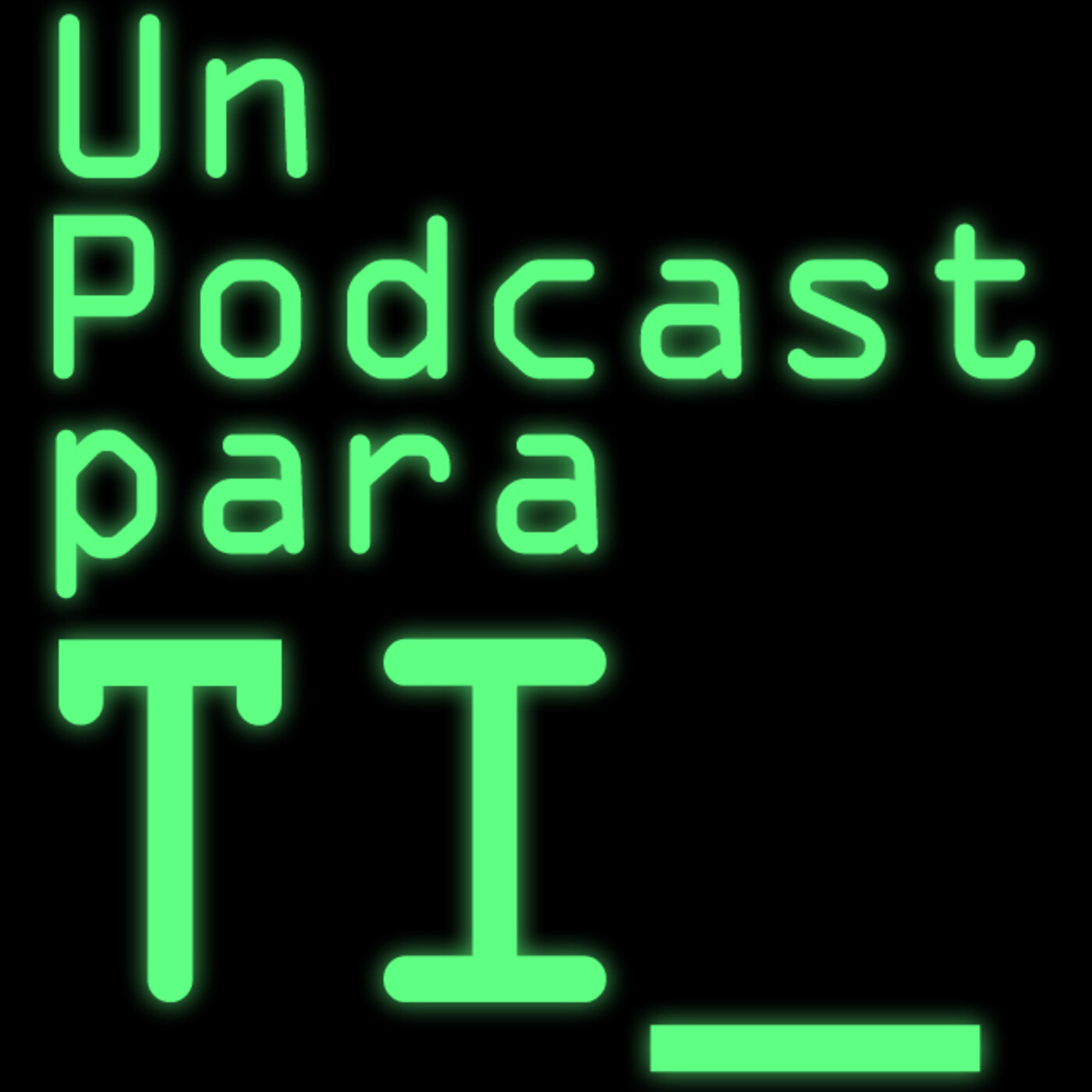 Un Podcast Para TI