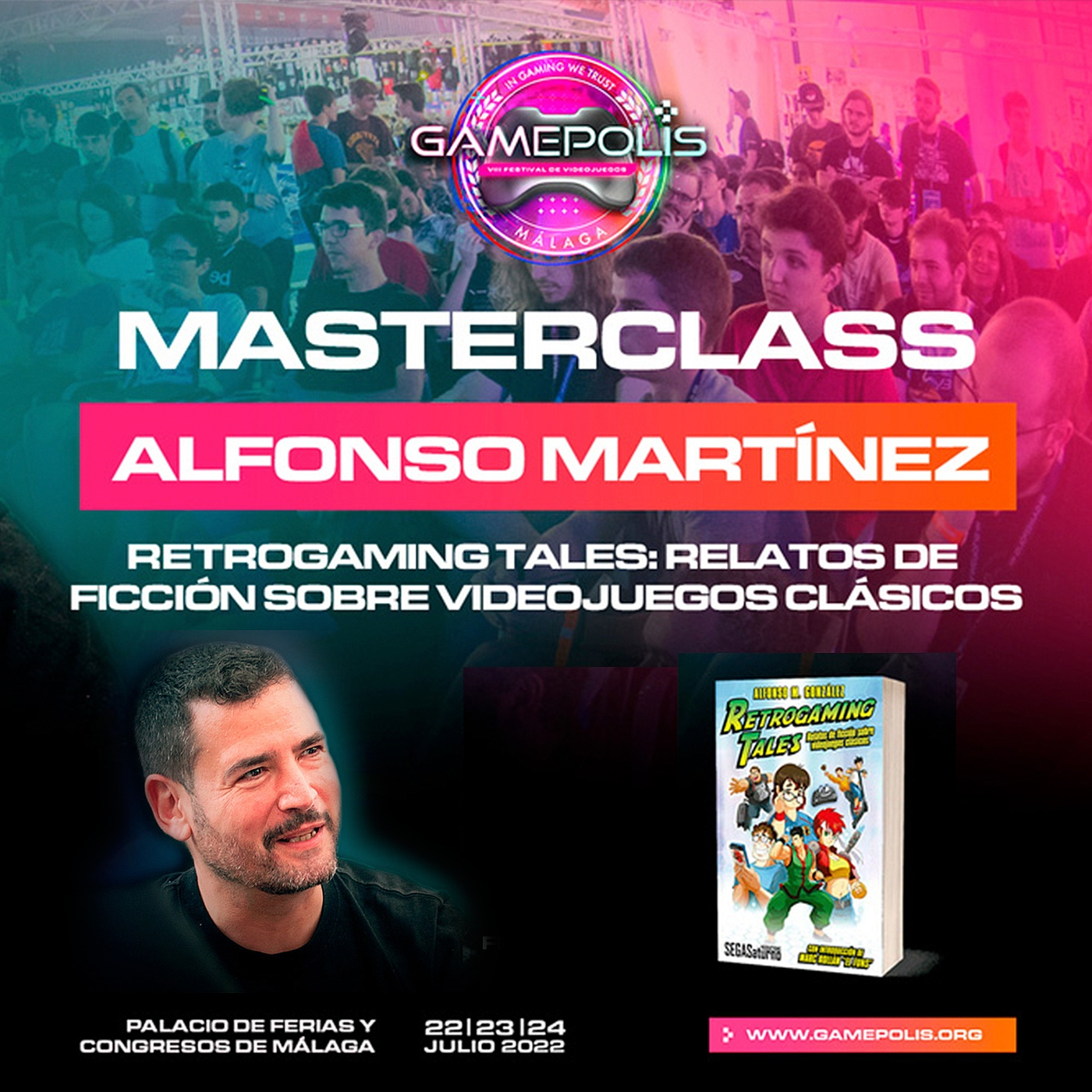 #21 Masterclass sobre «Retrogaming Tales» en Gamepolis