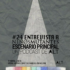 Escenario Principal 1x24 Entrevista a Niños Mutantes