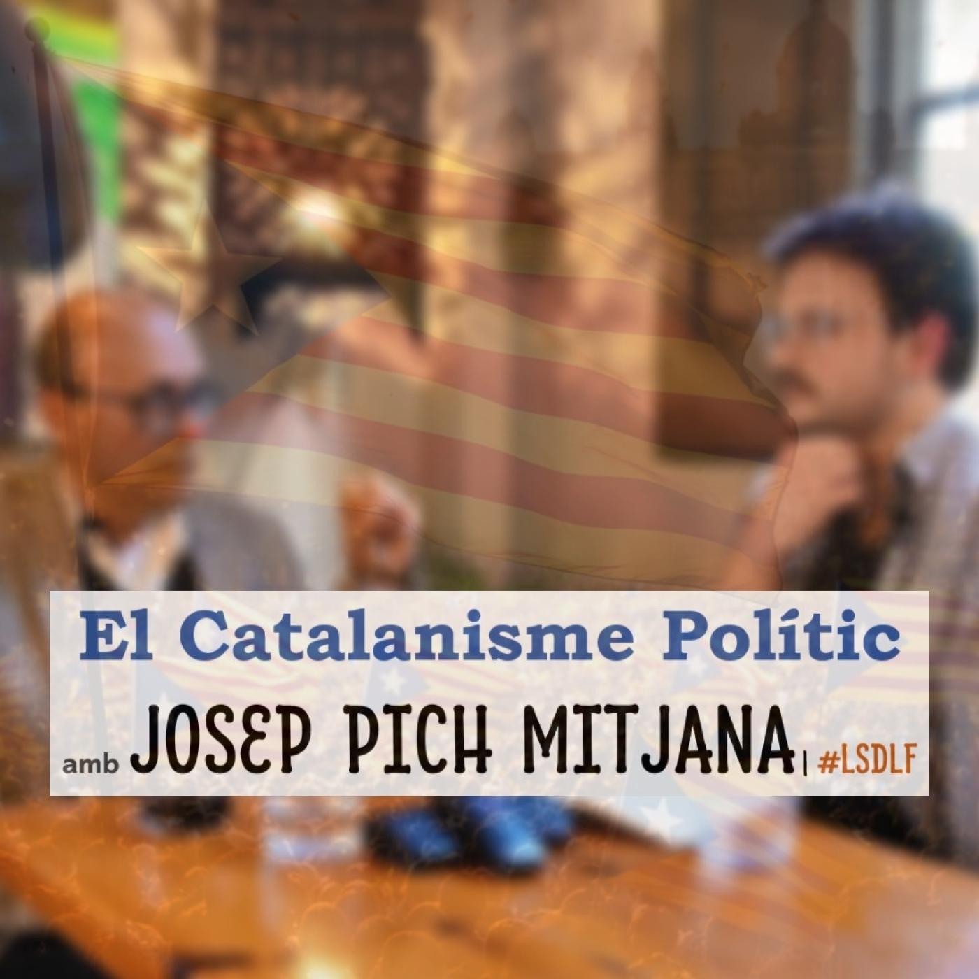 El Catalanisme Polític amb Josep Pich episode artwork