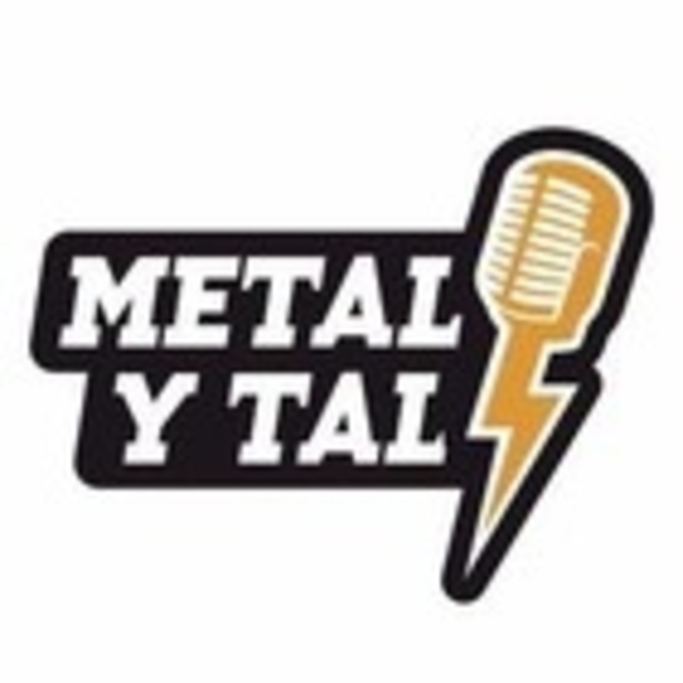 Metal y Tal