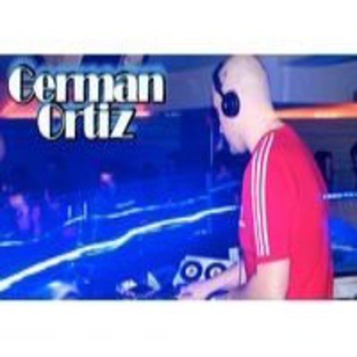 German Ortiz sesions y megamixes