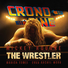 CronoCine 2x10: El Luchador (The Wrestler, Darren Aronofsky, 2018)