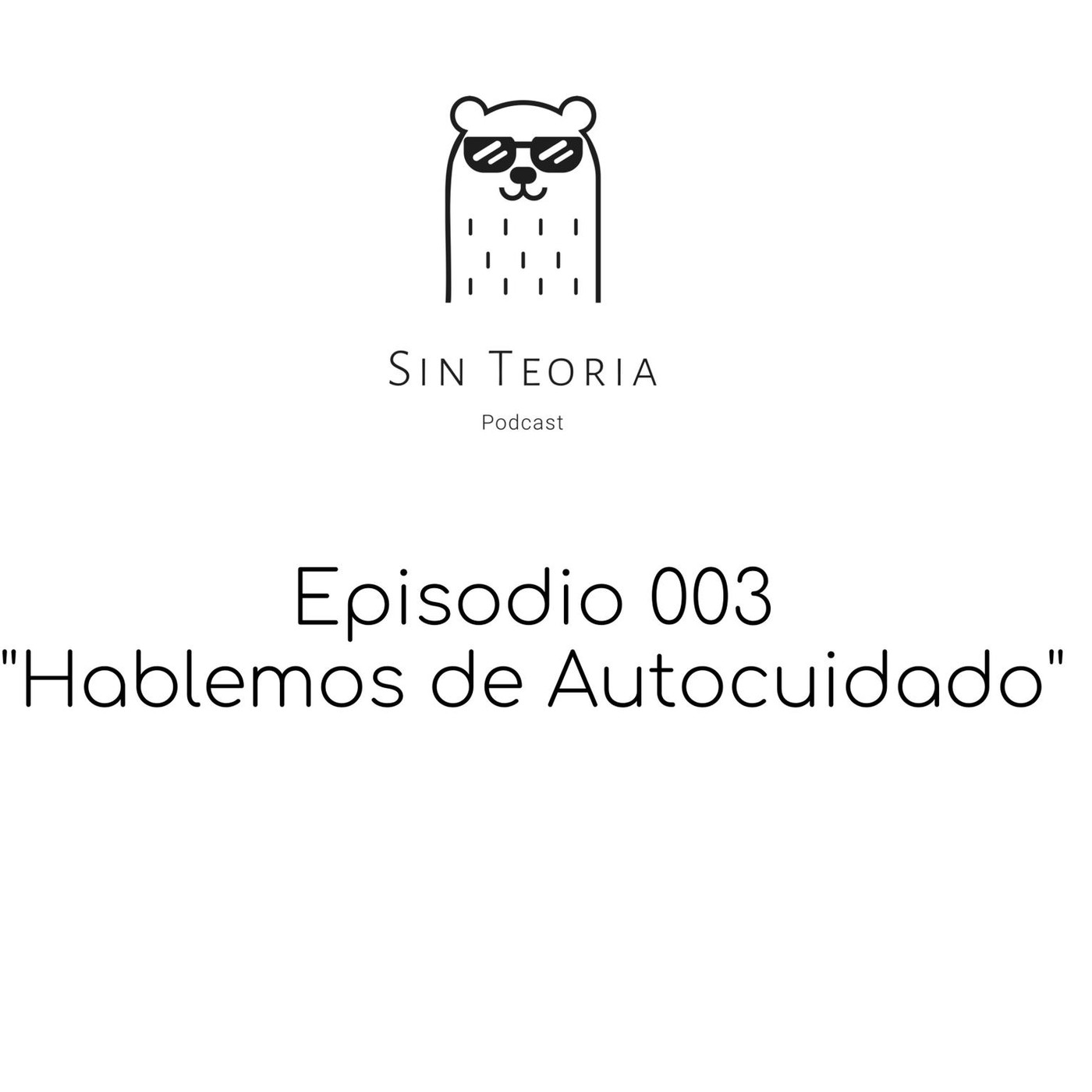 Sin Teoria Podcast
