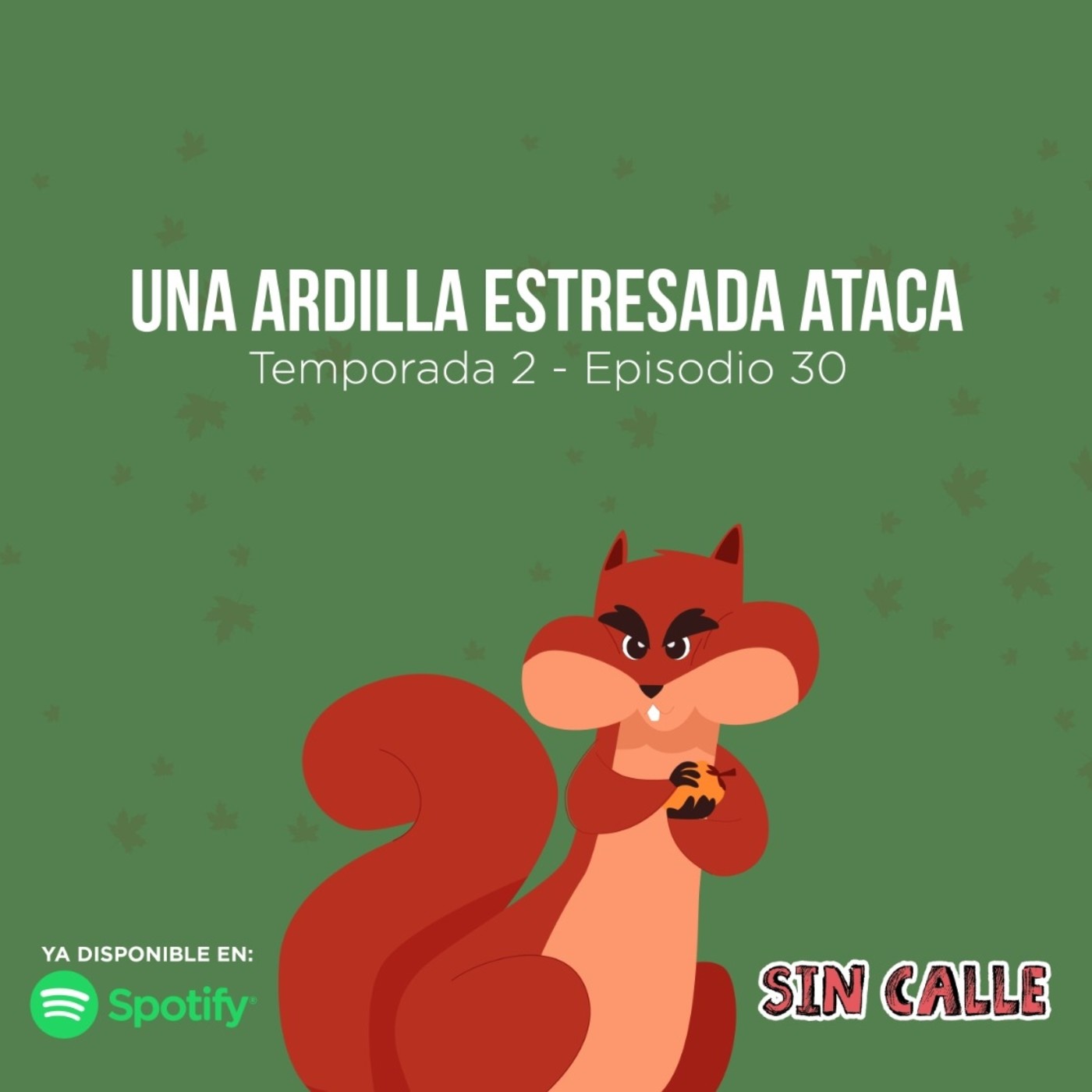 SIN CALLE PODCAST