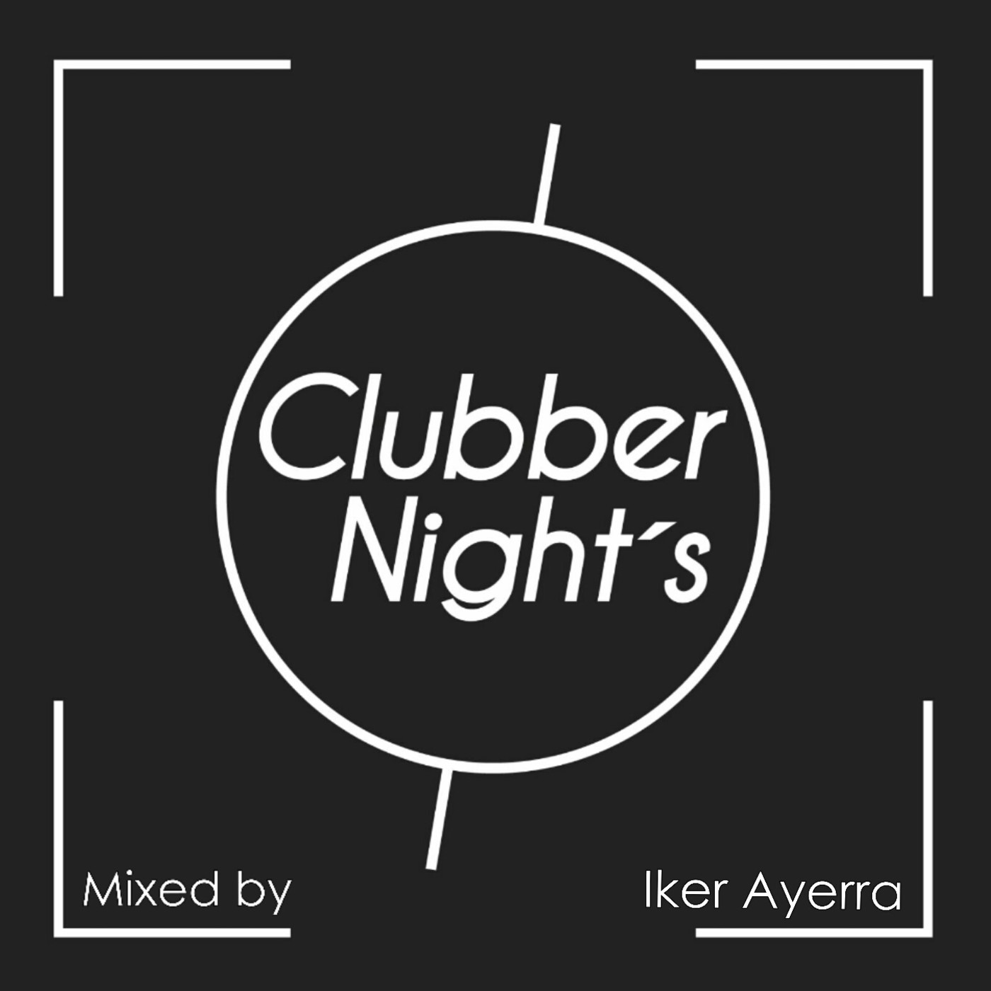 Iker Ayerra @ Clubber Night´s Sessions episode artwork