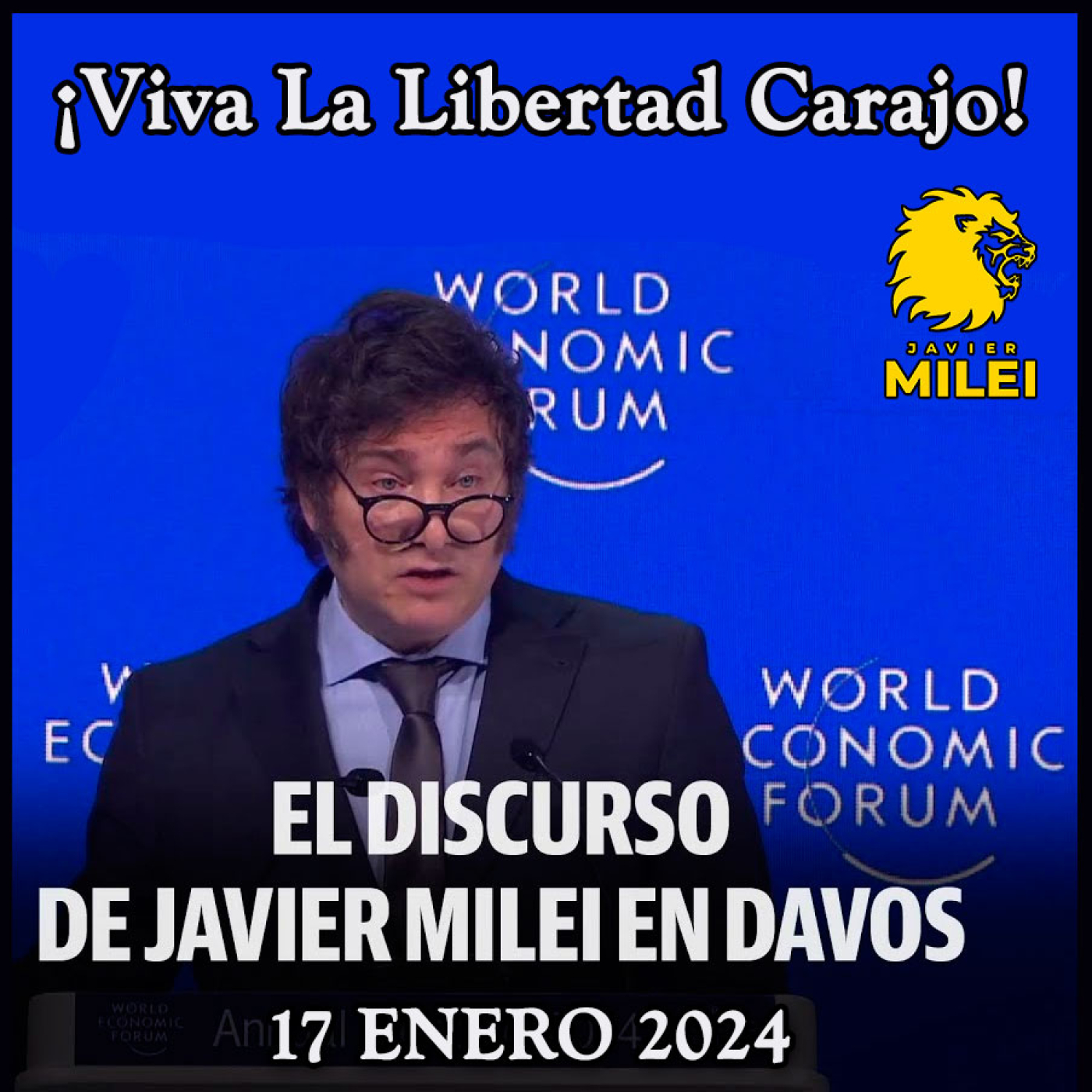 cover of episode Audios Javier Milei. EL HISTÓRICO DISCURSO DE JAVIER MILEI EN DAVOS