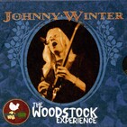 Johnny Winter Two best albums - The Woodstock Experience and Still Alive And Well