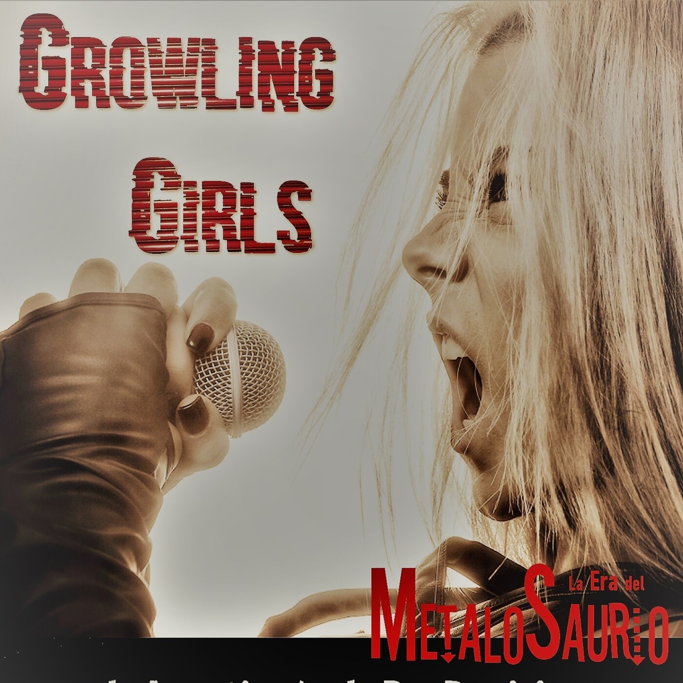 Growling Girls - La Era del MetaloSaurio (Edicion 412) episode artwork
