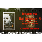 El Terror No Tiene Podcast - Episodio #56 -Halloween 4: El Regreso de Michael Myers (1988)
