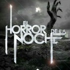 El Horror de la Noche | 19 de Julio 2018