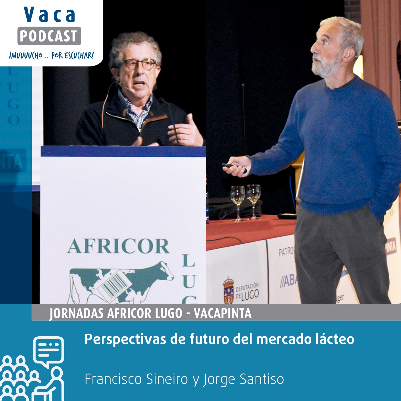 "Perspectivas de futuro del mercado lácteo" | Francisco Sineiro y Jorge Santiso