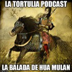 La Tortulia #26 - La balada de Hua Mulan