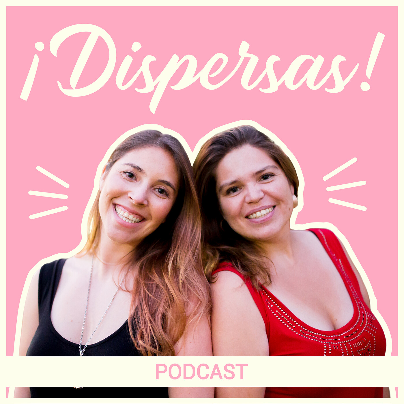 ¡Dispersas! (ex Las 11’s)