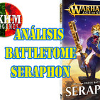 Análisis Battletome SERAPHON I Age of Sigmar I Español