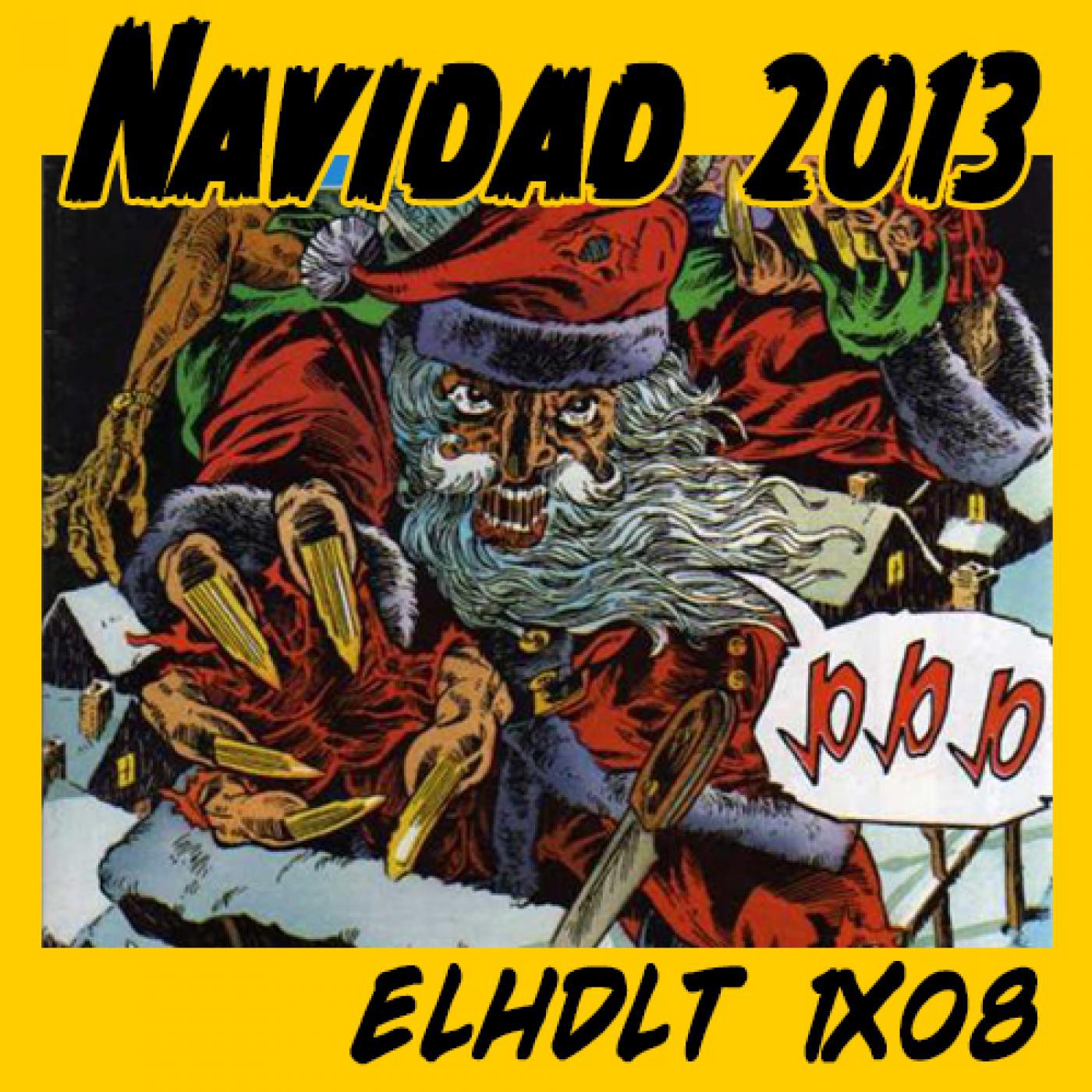 [ELHDLT] 1x08 Extra Navidad: 2013 episode artwork