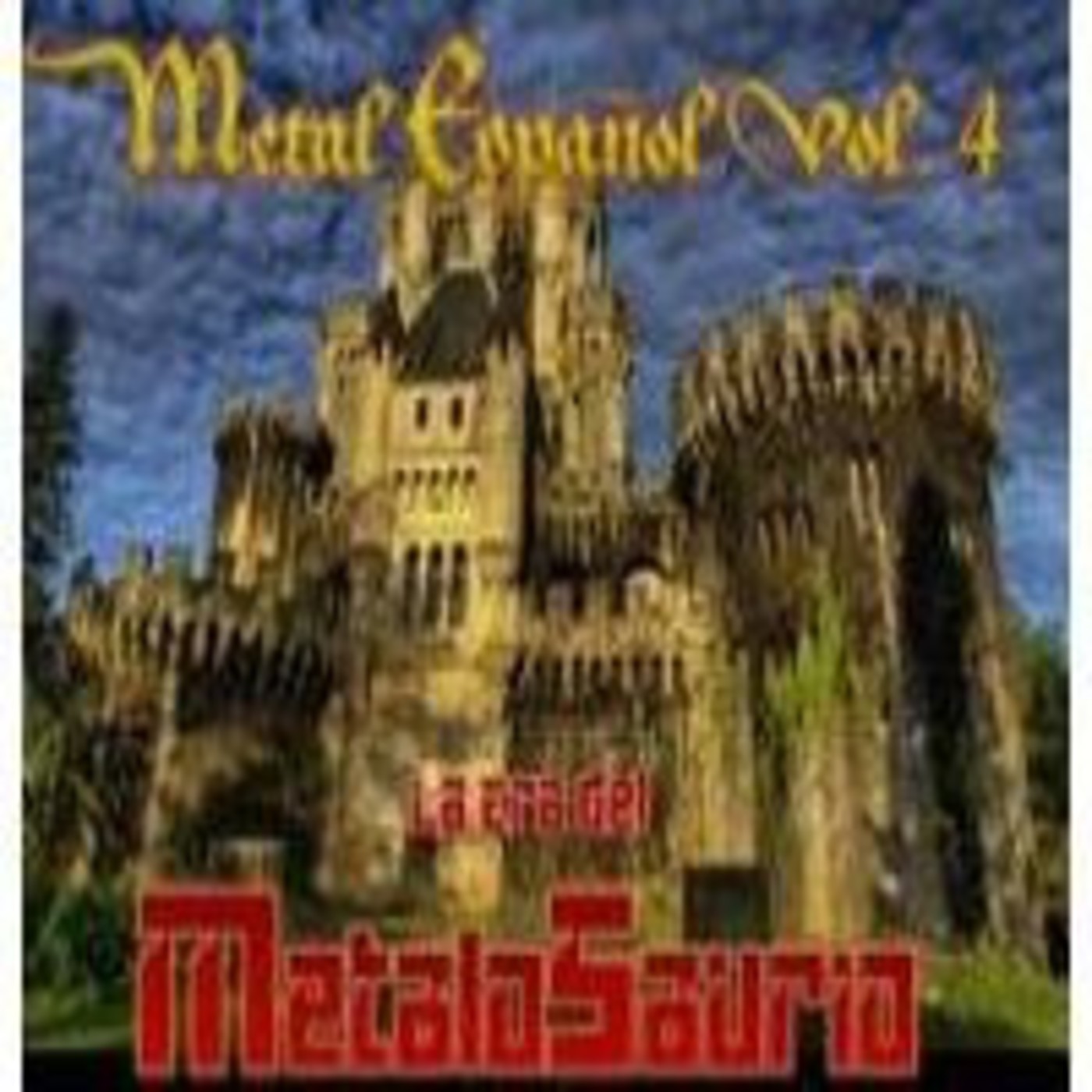La Era del MetaloSaurio (Edicion 82) - Metal Español Vol 4 episode artwork