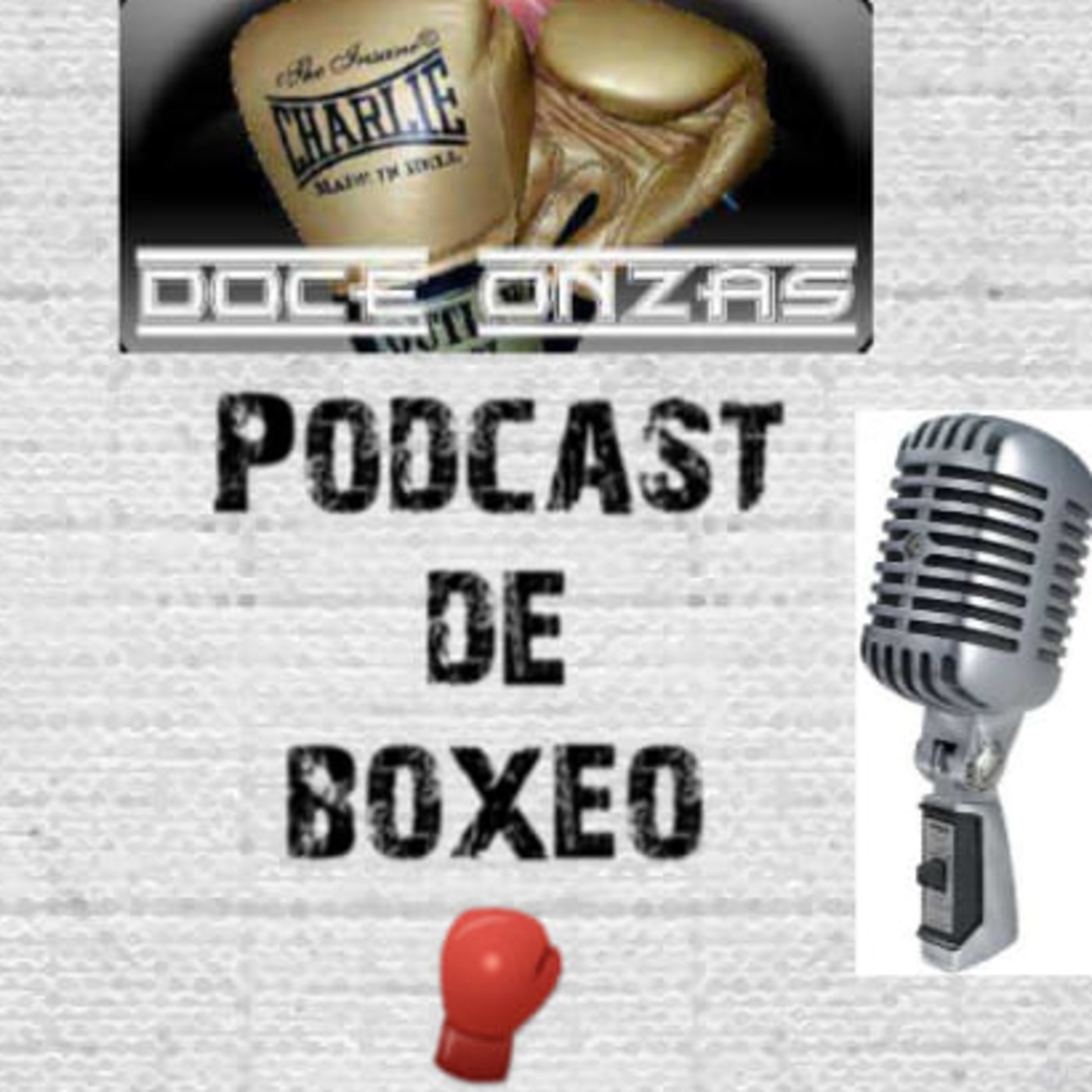Doce Onzas Podcast de boxeo