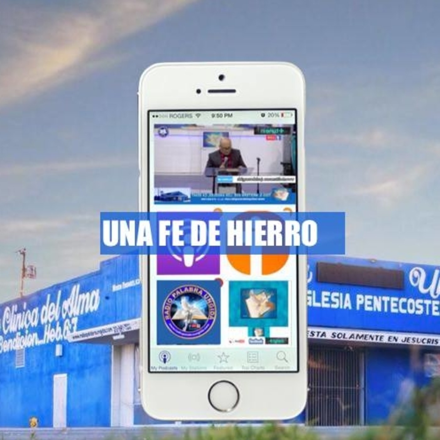 Una fe de hierro/Edgar Calderon/Radio Palabra Ungida episode artwork