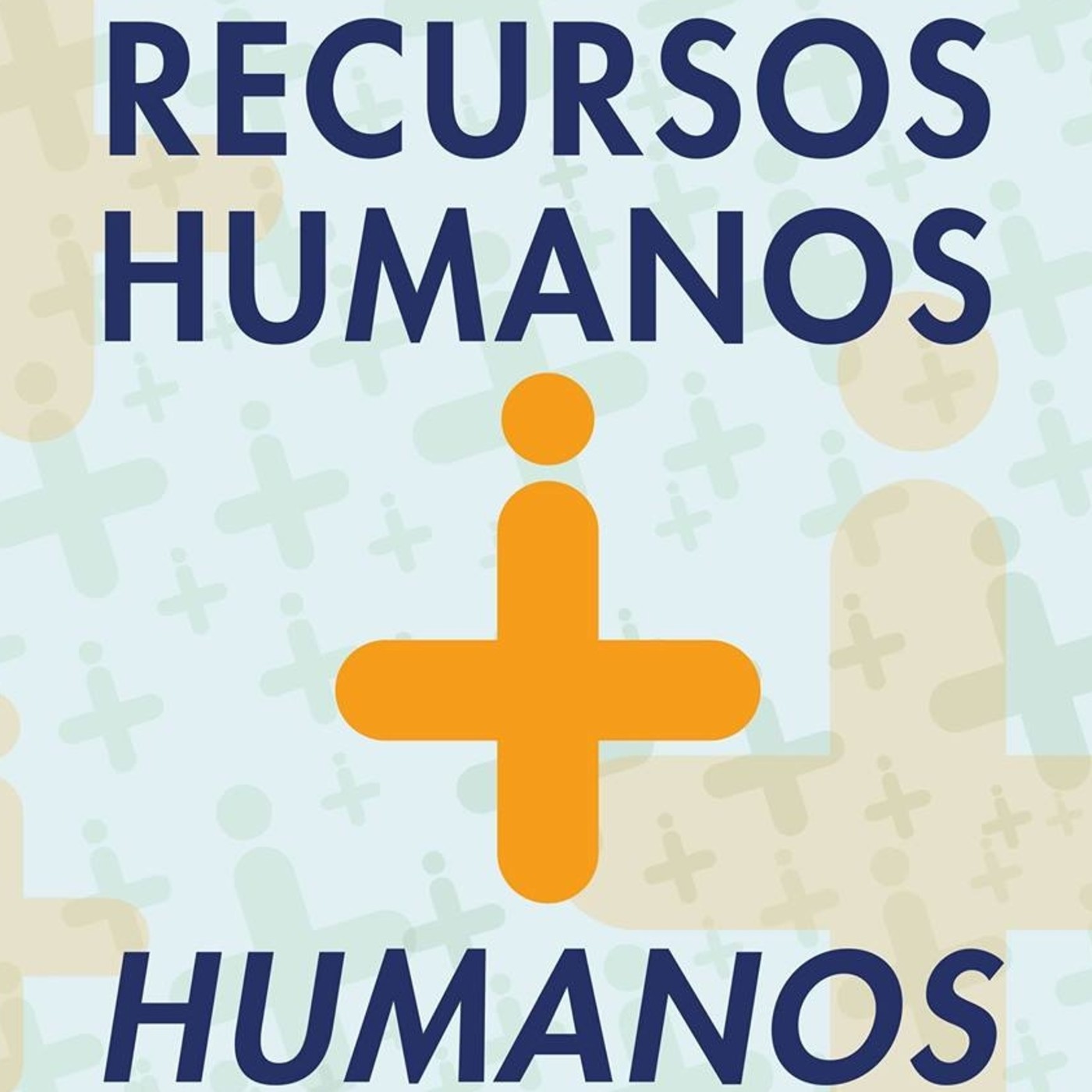 Recursos Humanos + Humanos