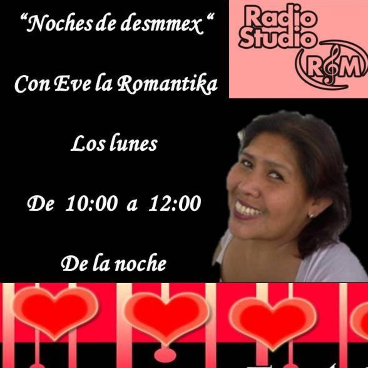 Noches de desmmex con Eve la romantika