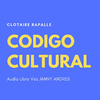 INTRODUCCIÓN CÓDIGO CULTURAL - Clotaire Rapalle