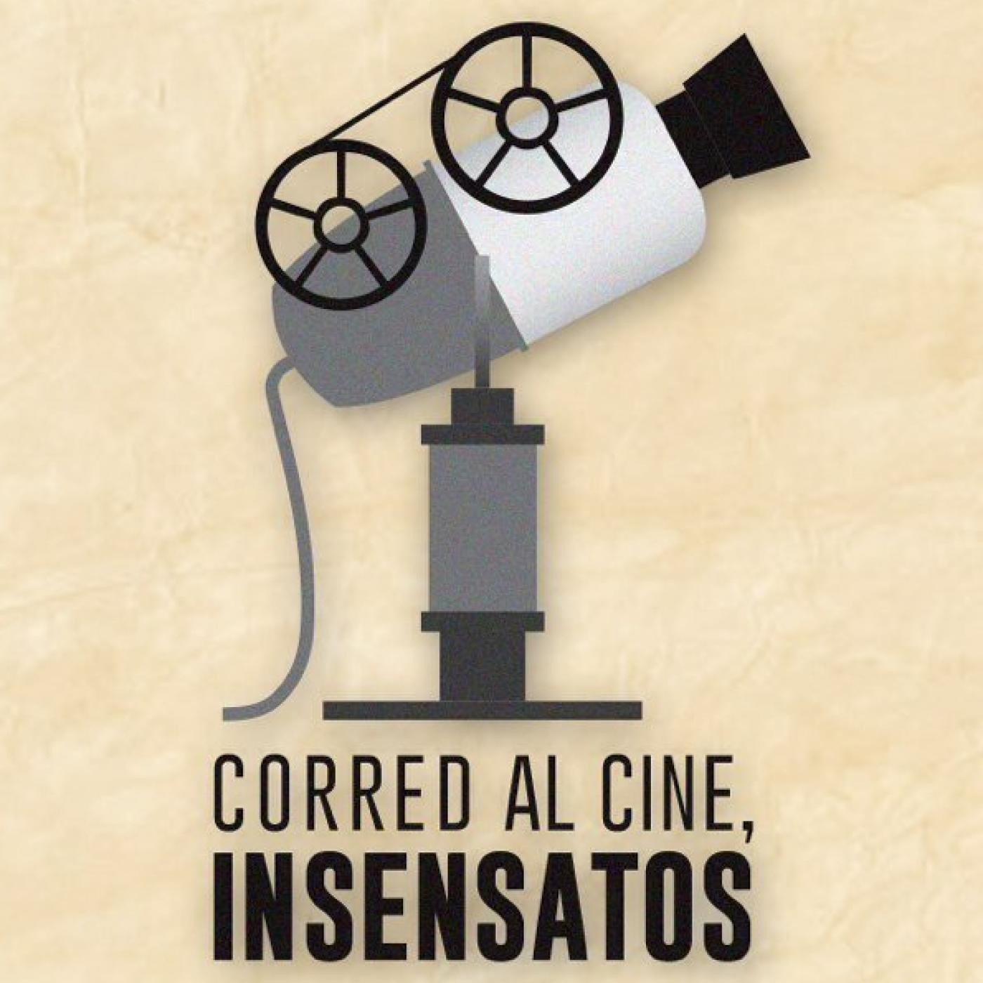 Corred al Cine, Insensatos