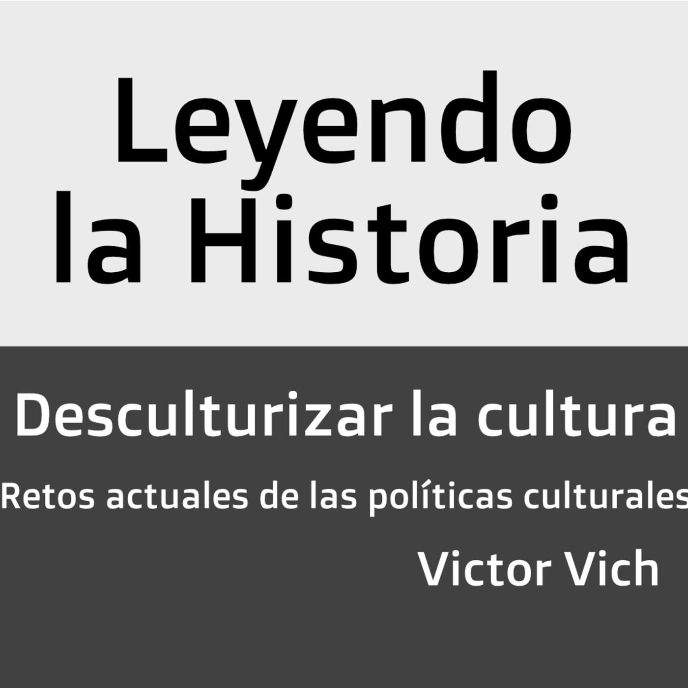 Leyendo la Historia