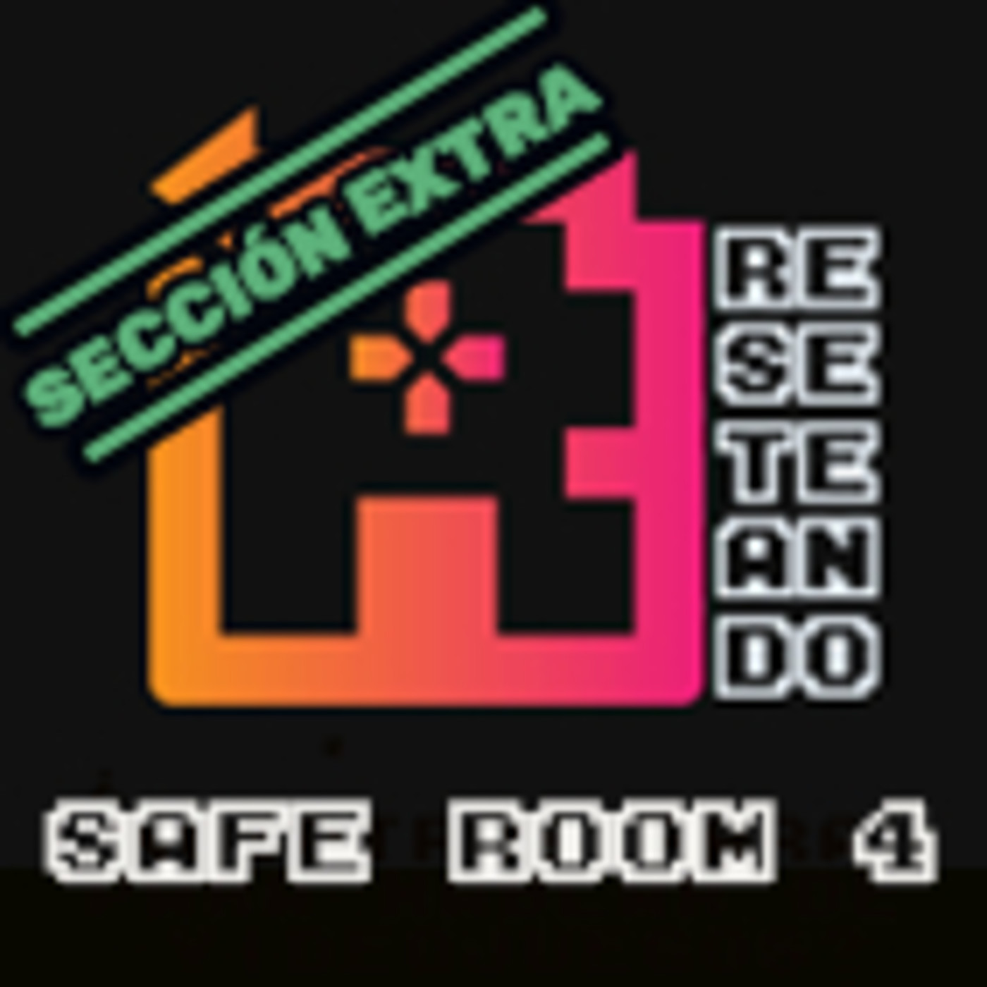 SAFE ROOMS de Reseteando Podcast