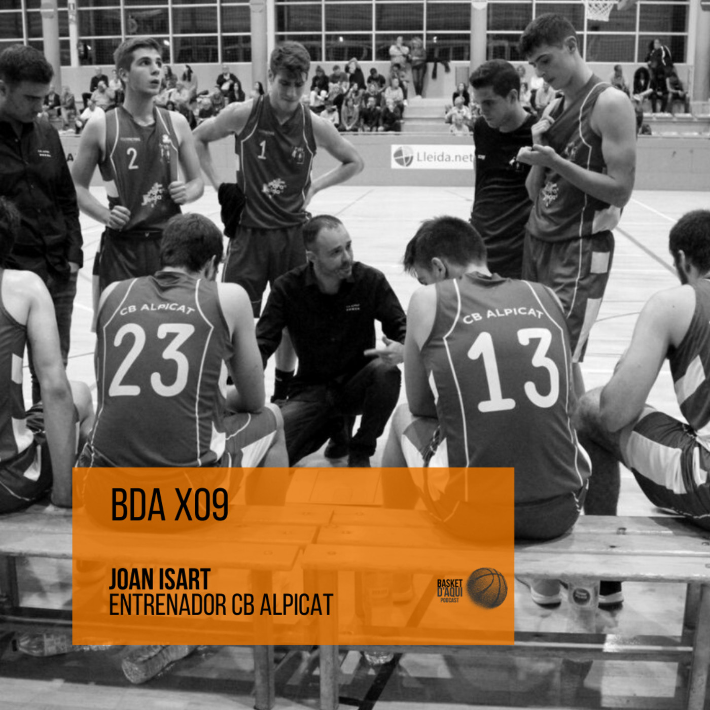 BDA x09| Joan Isart - Entrenador CB Alpicat (Copa Catalunya)