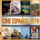 5X04 - CINE ESPAÑOL '19: La trinchera infinita, La hija de un ladrón, reseñas y 67º FESTIVAL DE SAN SEBASTIÁN (Parte II)