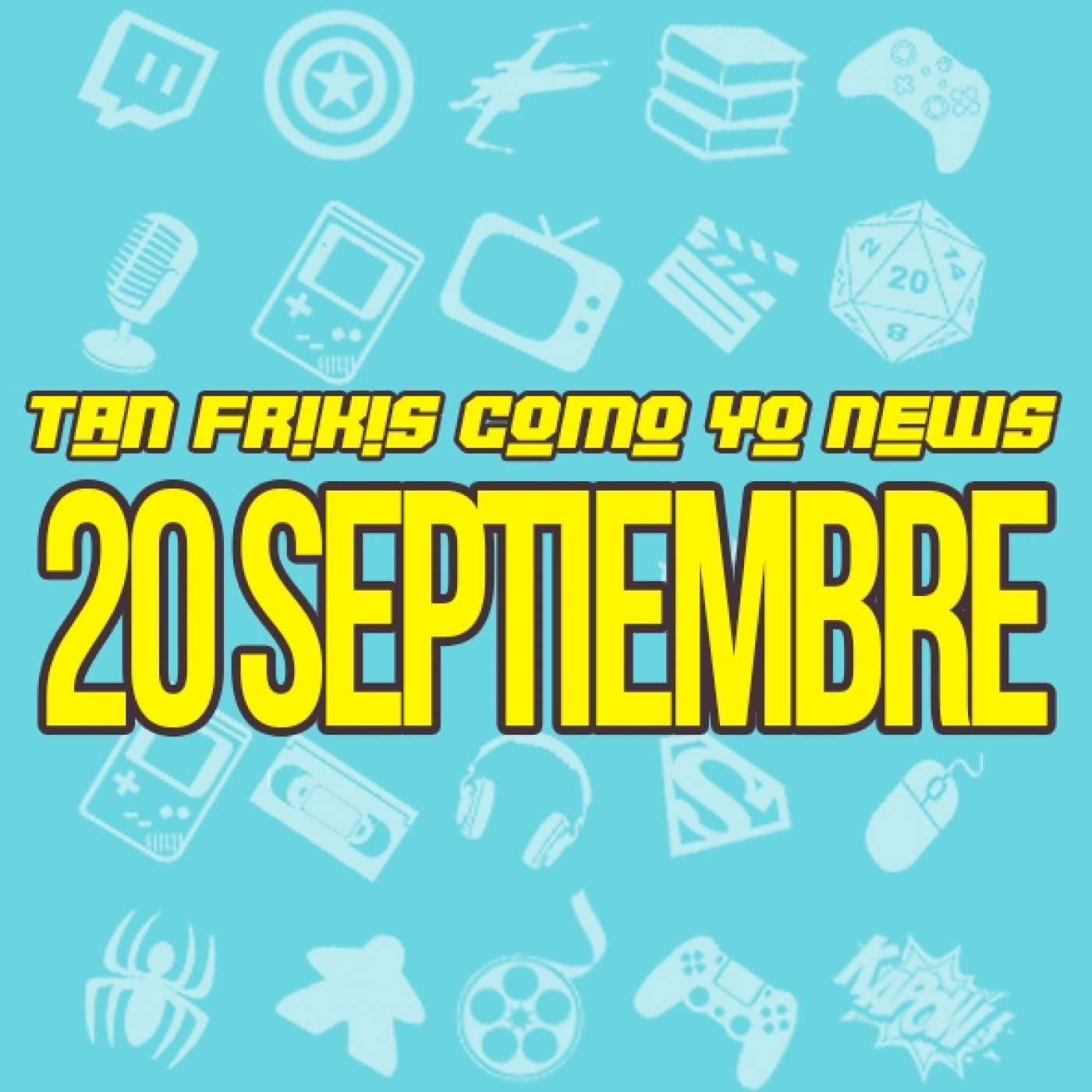 Tan frikis Como Yo