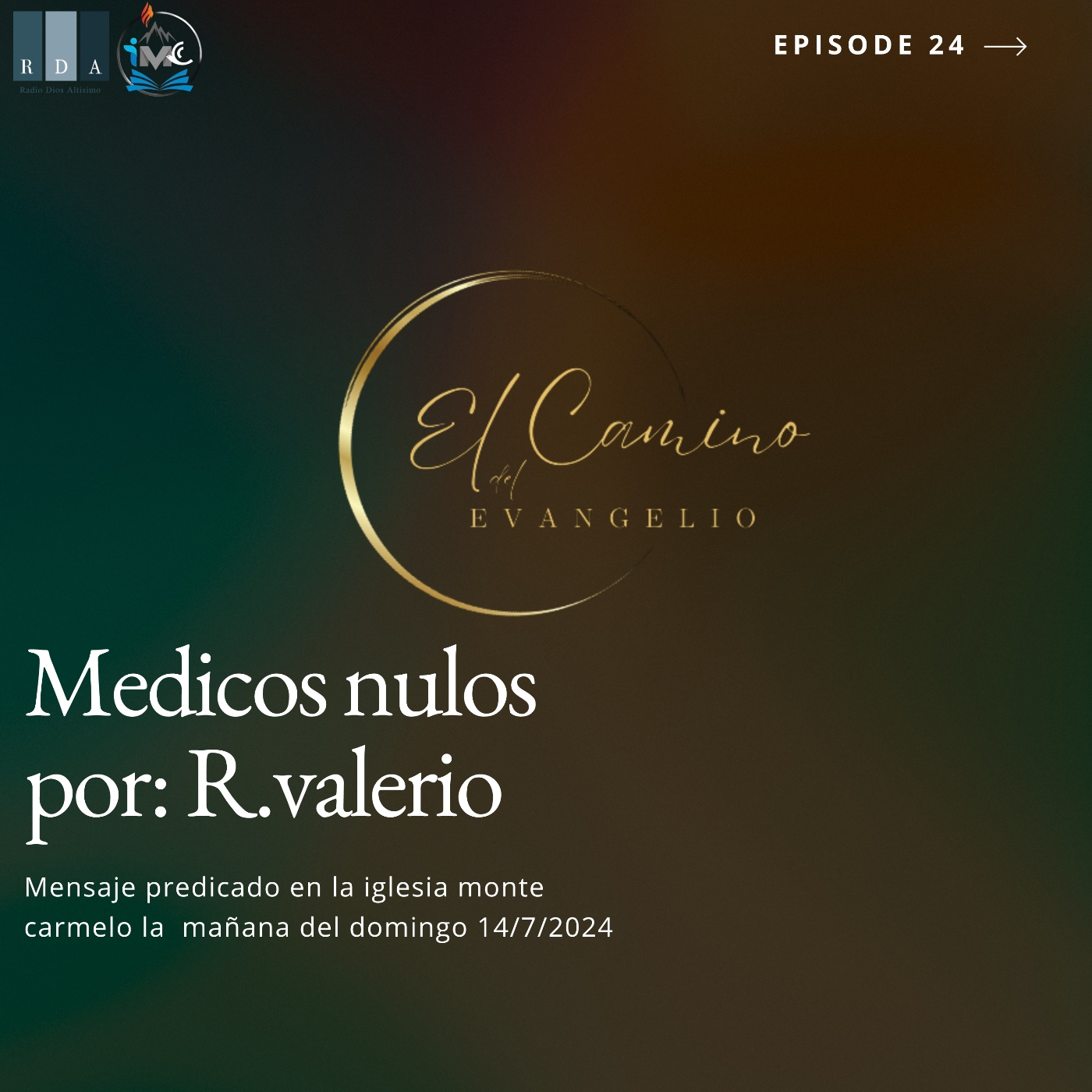 El Camino del Evangelio podcast