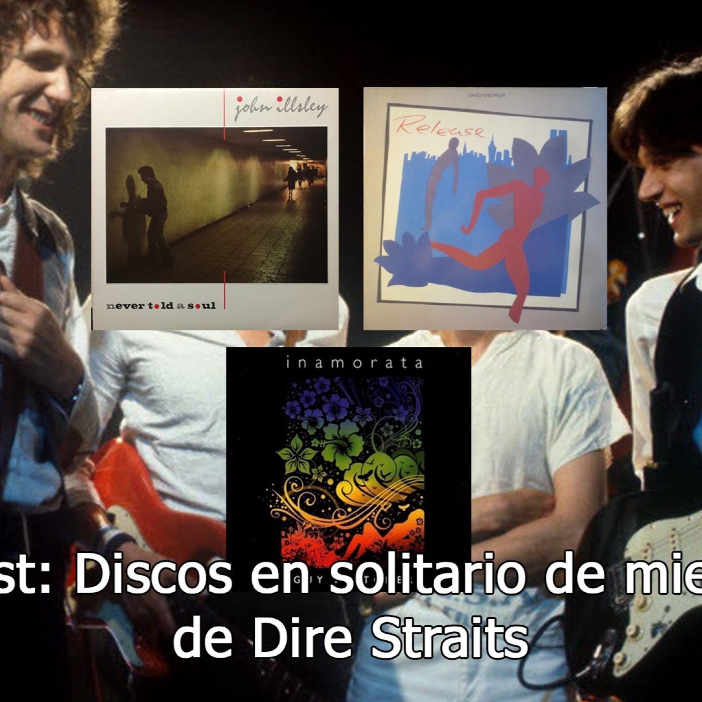 Tier List: Discos Solistas de miembros de Dire Straits episode artwork