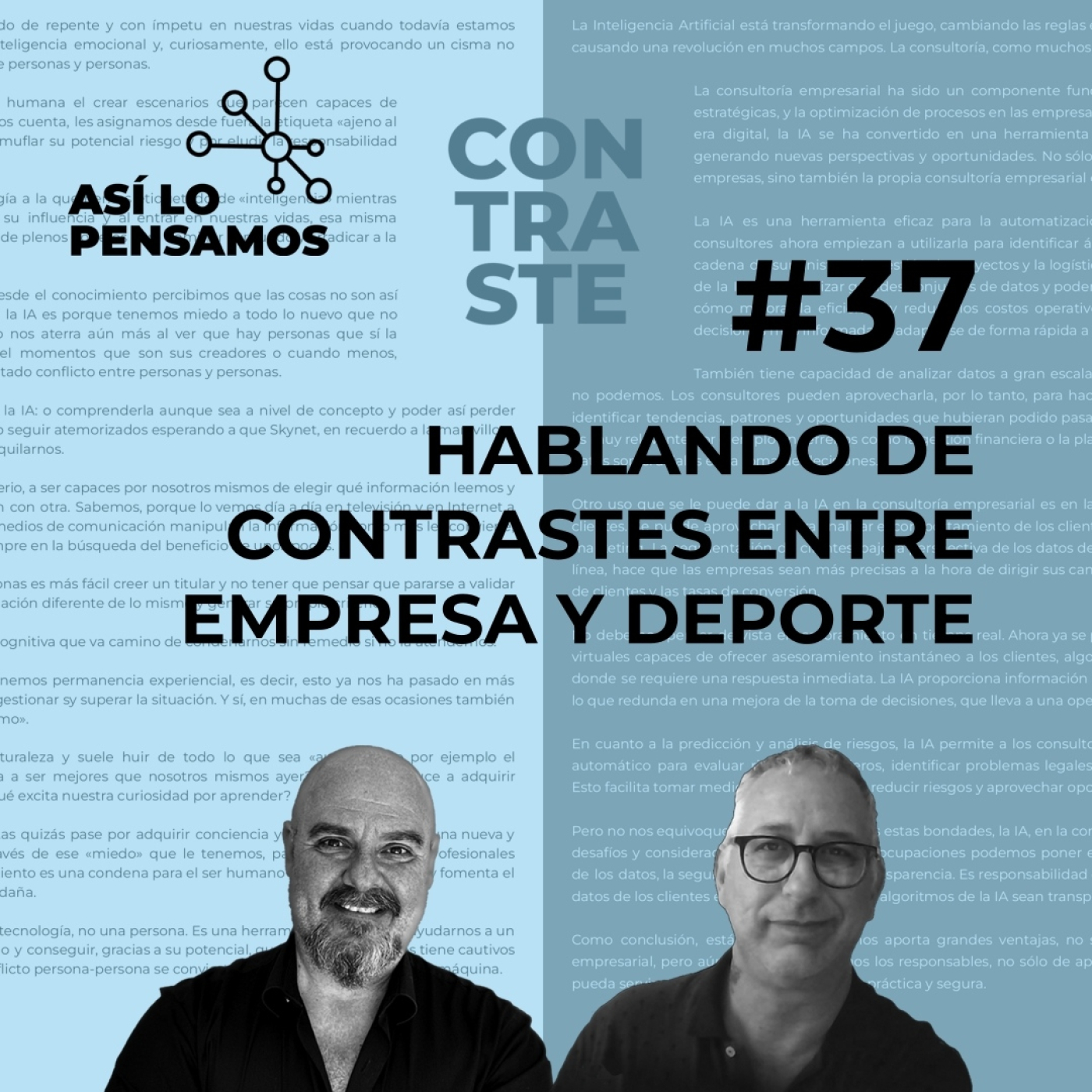 Así lo pensamos