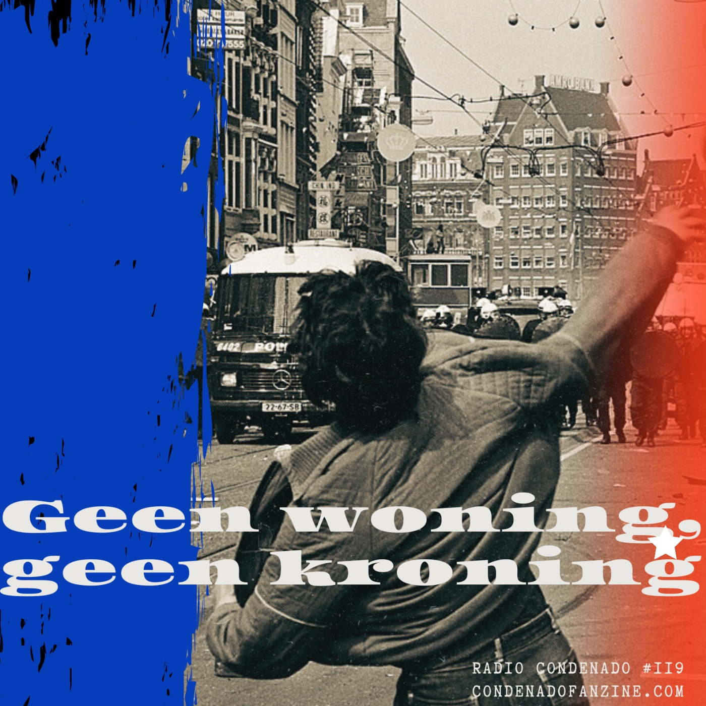 Radio Condenado #119 | Geen woning, geen kroning episode artwork