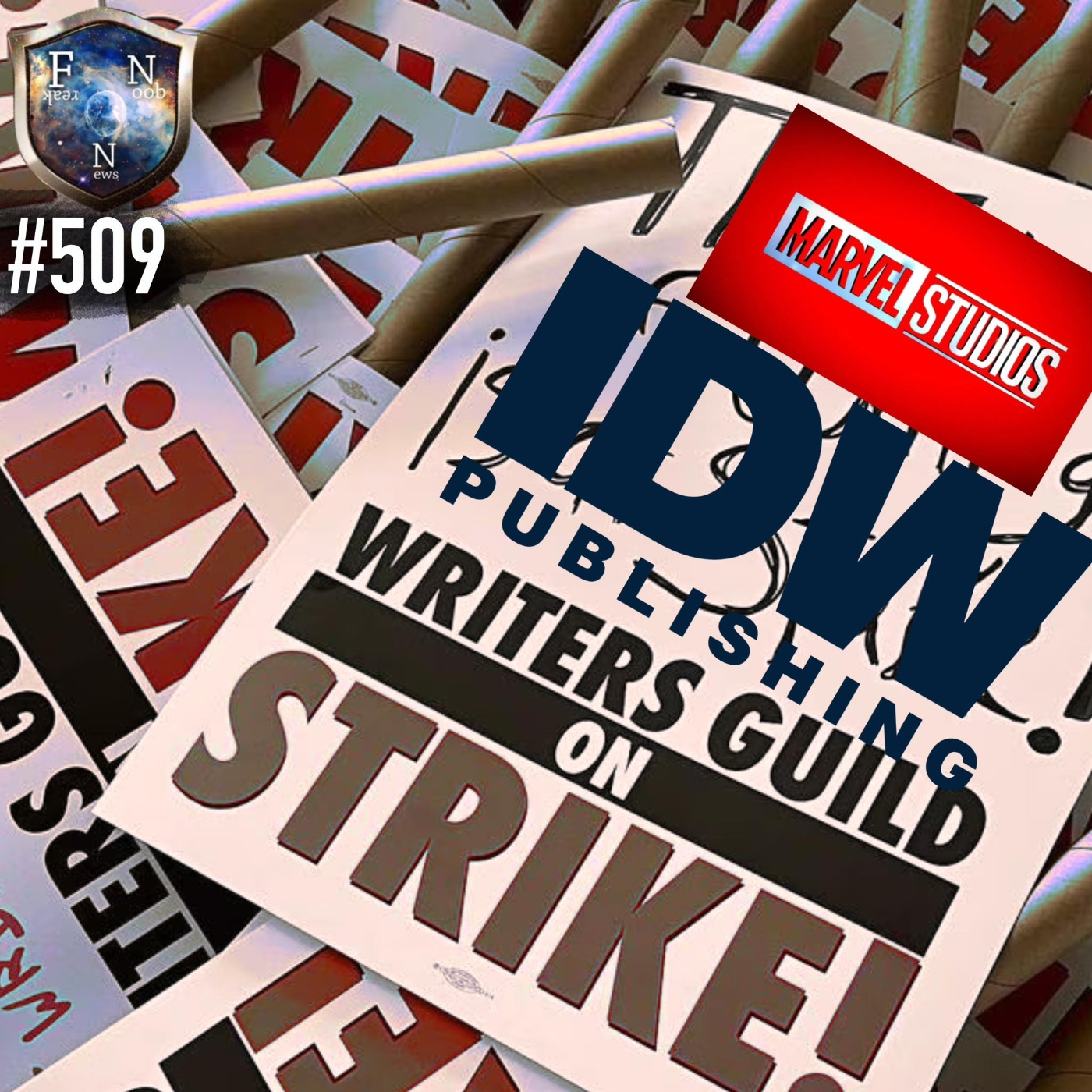 Ep.509 NOTICIAS: IA dominaran el ENTRETENIMIENTO, Huelga de Escritores, DIRECTOR ACOSADOR de MARVEL, IDW a la quiebra episode artwork