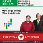 Reflexiones económicas administrativas (Lo más relevante de la semana en economía y política) 11 de Abril 2019