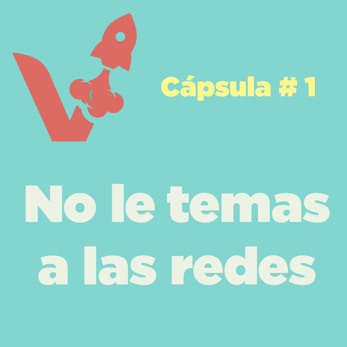 Cápsula #1: No le temas a las redes episode artwork