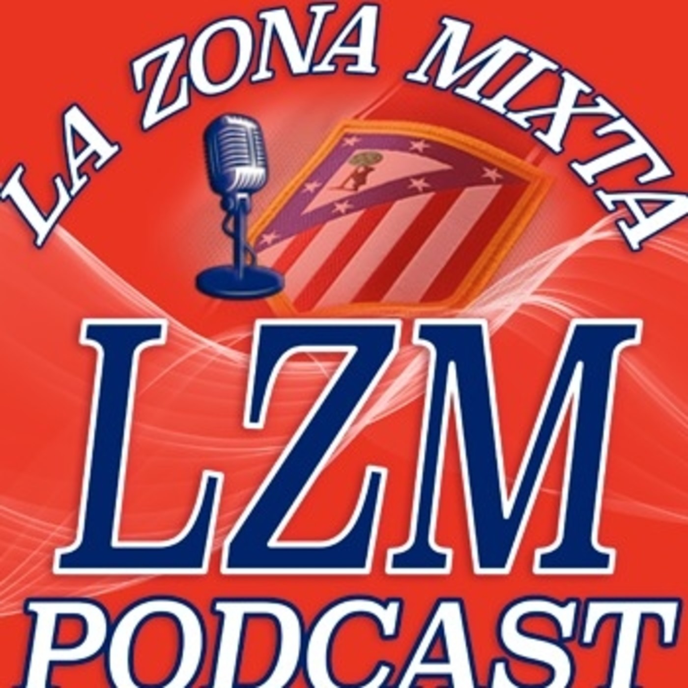 La Zona Mixta Podcast