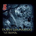 Tribus Germánicas contra Roma – Episodio 03