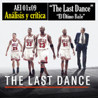 AEI 01x09: THE LAST DANCE, el DOCU de MICHAEL JORDAN|Análisis y Crítica