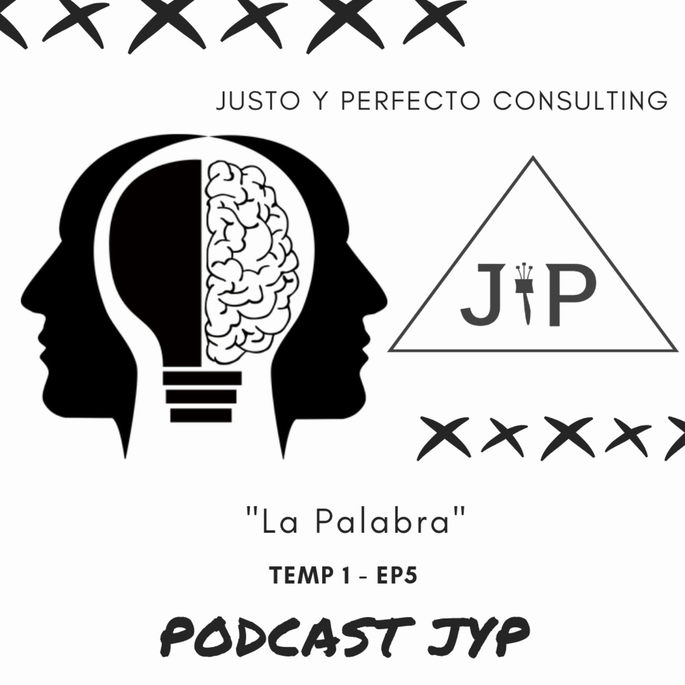 Justo y Perfecto Consulting - Podcast