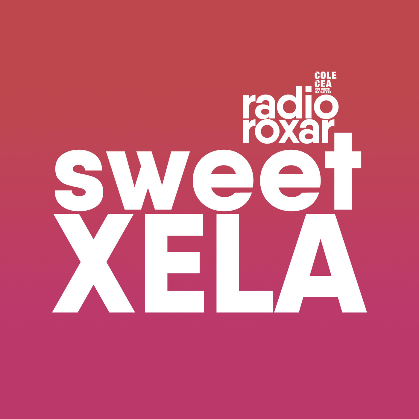 Radio Roxar – Sweet Xela