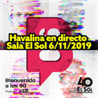 P.578 - Havalina en directo (Sala El Sol 6/11/2019)