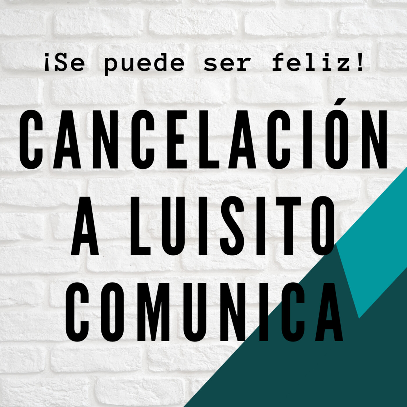 Se puede ser Feliz