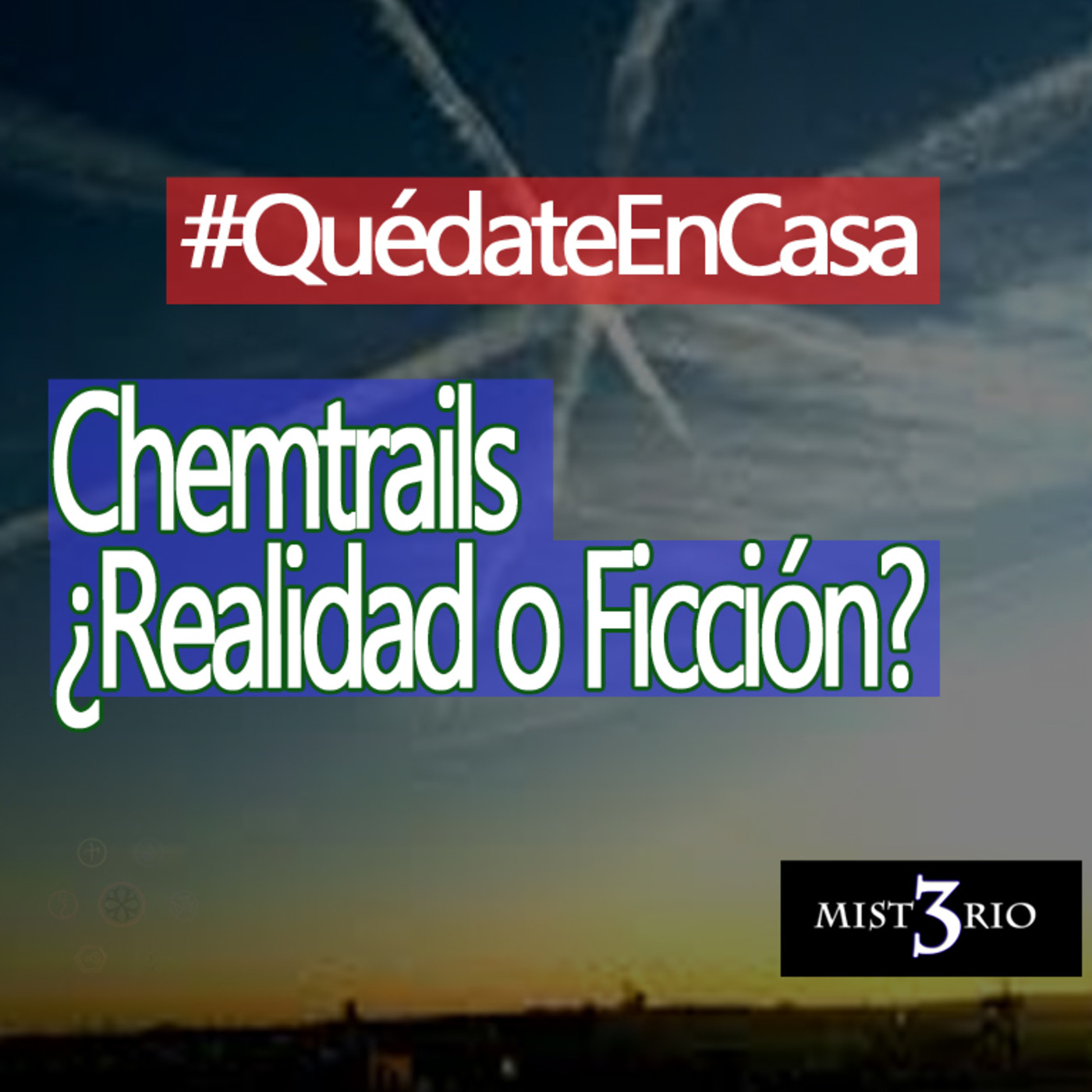 Chemtrails (Estelas Químicas) ¿Realidad o Ficción? episode artwork