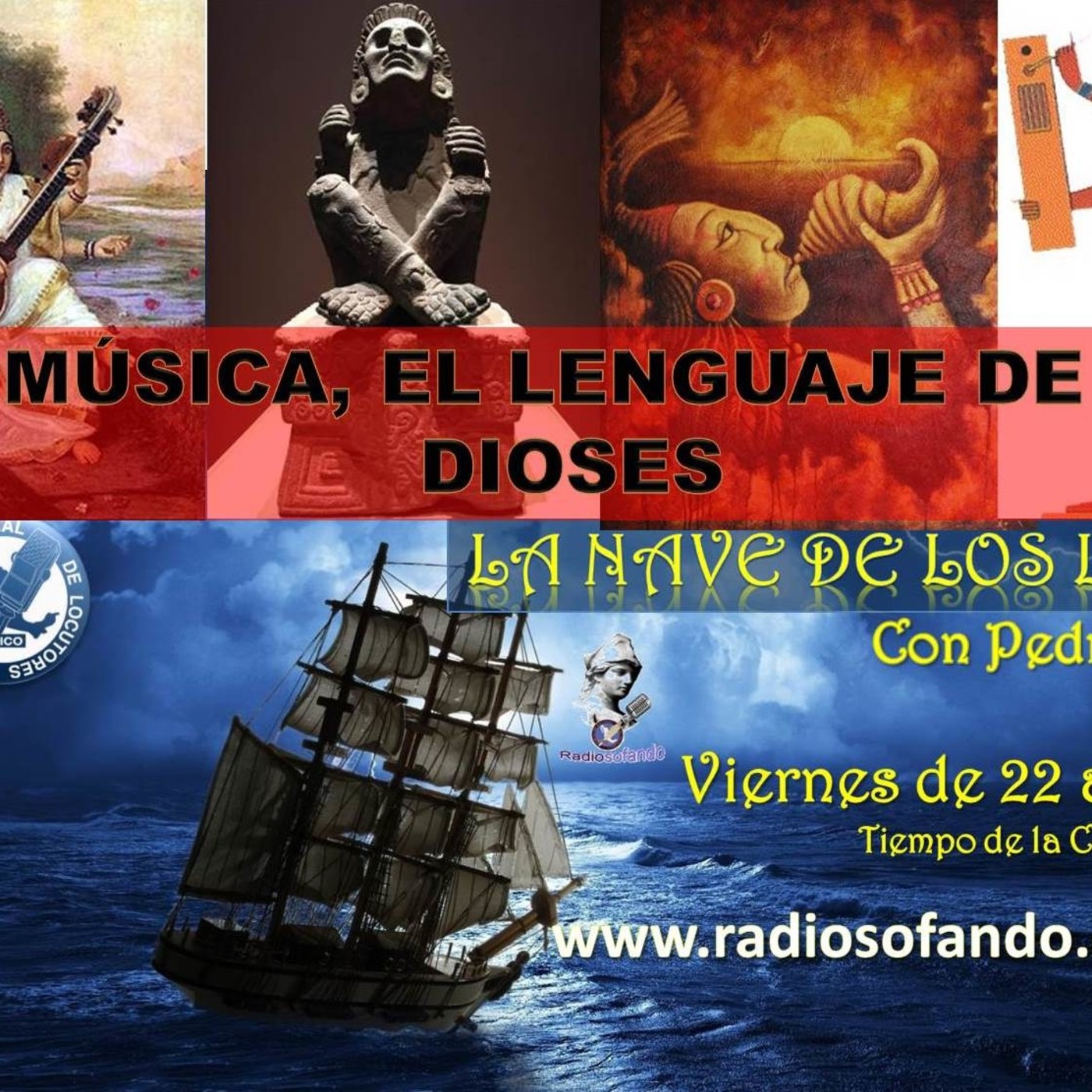 La Nave de los Locos_LA MUSICA EL LENGUAJE DE LOS DIOSES_24-08-18 episode artwork