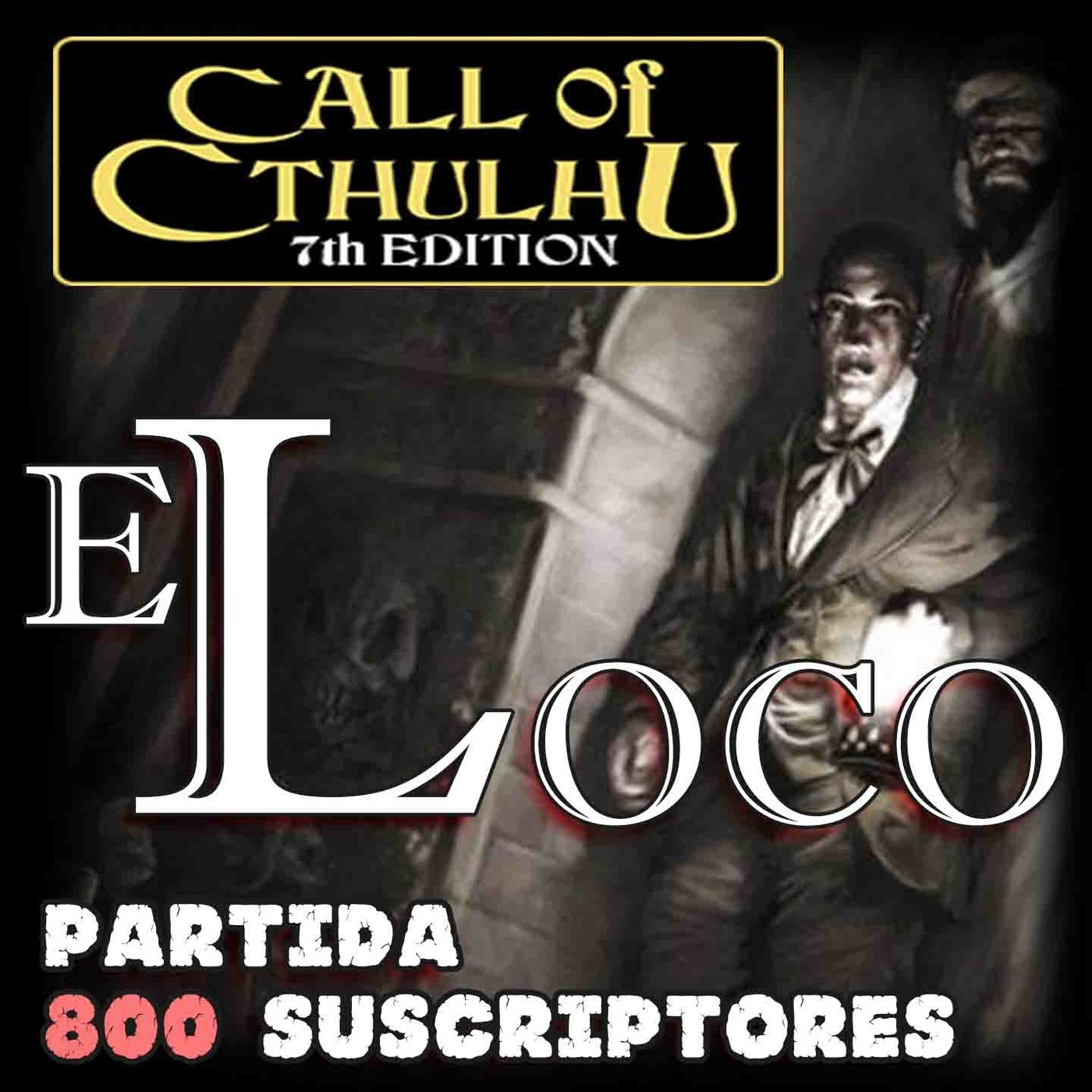 La Llamada de Cthulhu - El Loco 2